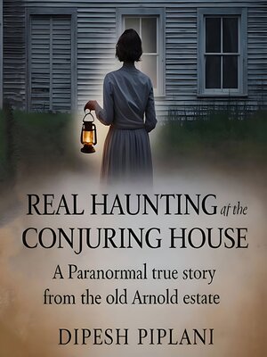 cover image of Real Haunting at the Conjuring House
